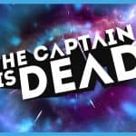 The Captain is Dead App Review